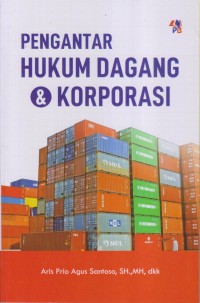PENGANTAR HUKUM DAGANG & KORPORASI