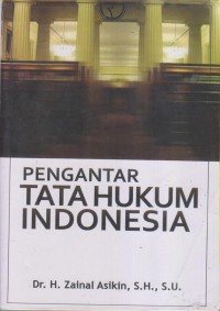 PENGANTAR TATA HUKUM INDONESIA