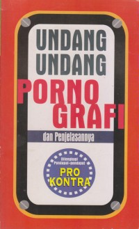 UNDANG-UNDANG PORNO GRAFI
